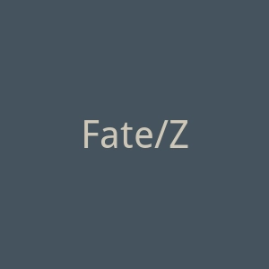 Fate/Zero官网